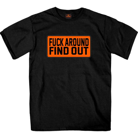 Men's Black F*** Around Find Out T-Shirt